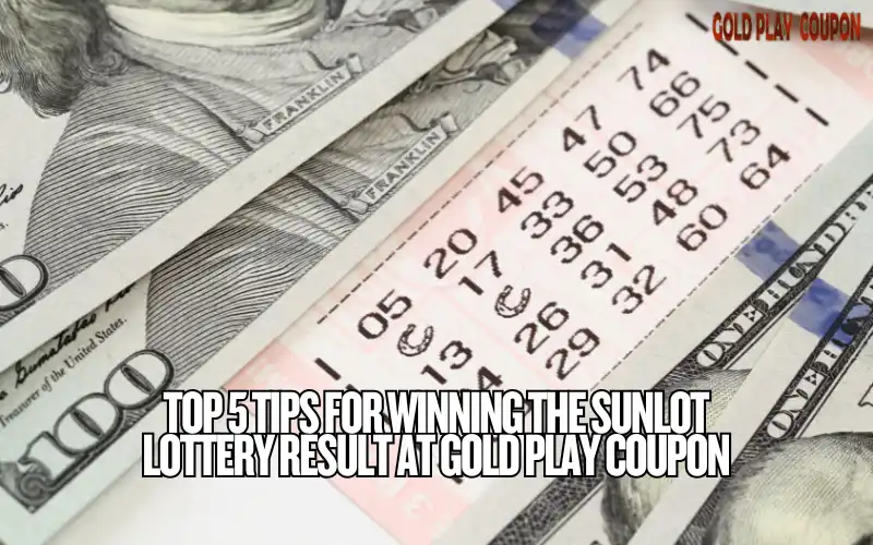 Top 5 Tips for Winning the Sunlot Lottery Result at Gold Play Coupon 1 sunlot lottery result