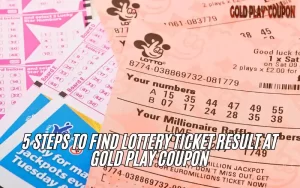5 Steps to Find Lottery Ticket Result at Gold Play Coupon 1 Lottery Ticket Result